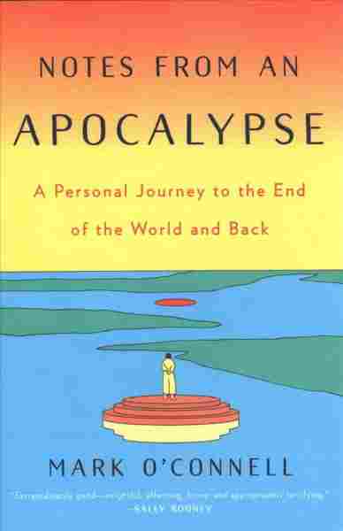 Notes from an Apocalypse