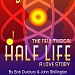Half Life: A Love Story – June 21, 2019