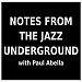 Notes From the Jazz Underground Gets Saxy – Saturday at 11 pm